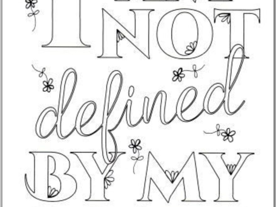 Adult Coloring Page Digital Download I Am Not Defined By My Scars Etsy