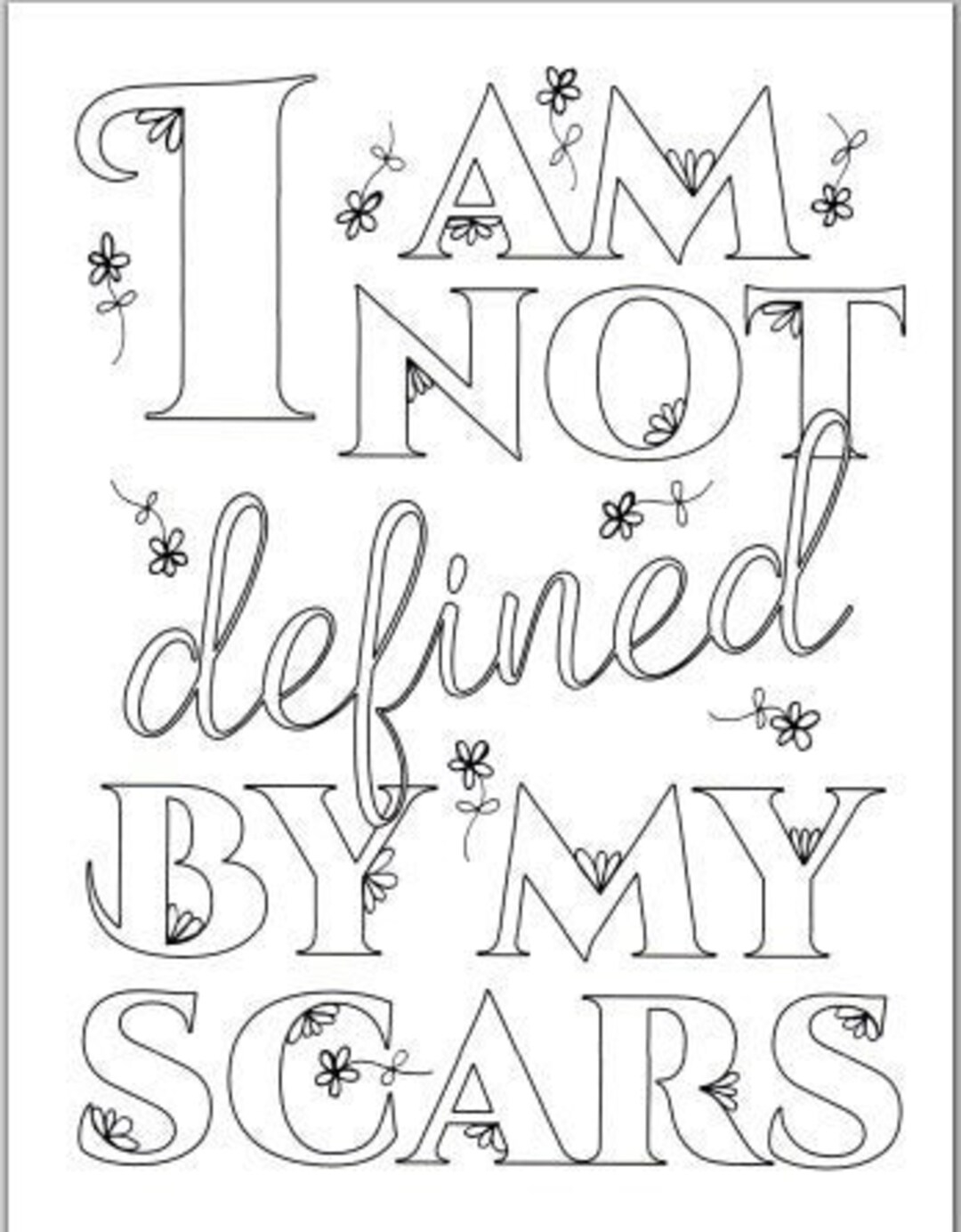 Adult Coloring Page Digital Download I Am Not Defined By My Scars Etsy