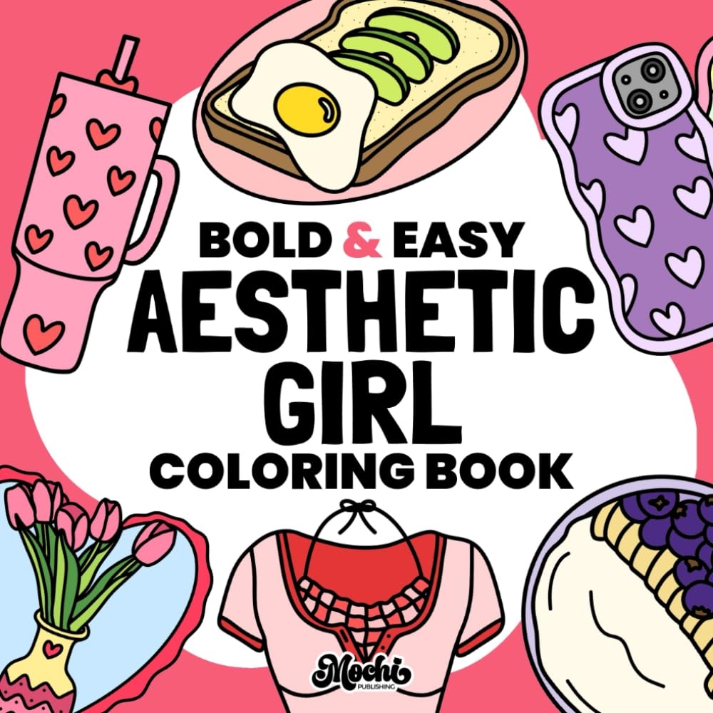 Aesthetic Girl Coloring Book Bold And Easy Coloring Pages For Adults And Kids Simple And Big Girly Inspired Designs For Relaxation Bold Easy Coloring Books Publishing Mochi 9798336162301 Amazon Books Aesthetic Girl Coloring Book Bold And Easy Coloring Pages For Adults And Kids Simple And Big Girly Inspired Designs For Relaxation Bold Easy Coloring Books Publishing Mochi 9798336162301 Amazon Books