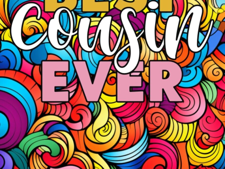 Amazon Best Cousin Ever Cousin Quotes Coloring Book For Adults Loving Funny And Inspirational Coloring Pages Great Gift Idea For Cousins 9798852203502 Creatives SpinningTop Books