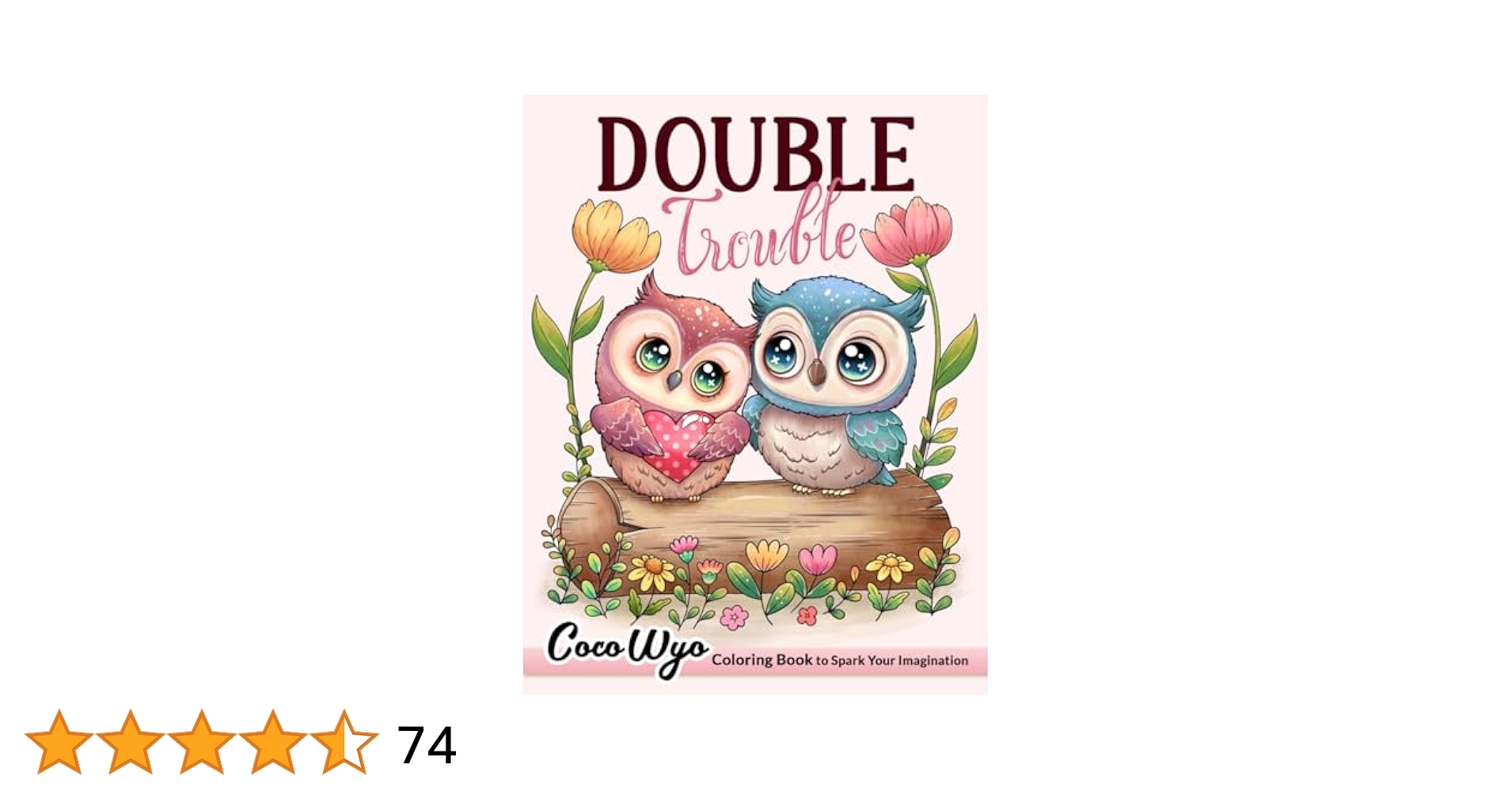 Amazon Double Trouble Valentine s Day Coloring Book For Adults Featuring Romantic Couple Animals Sweet Treats Lovable Stuff And Many More 9798873658503 Wyo Coco Books