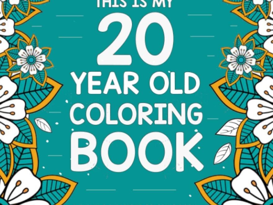 Amazon This Is My 20 Year Old Coloring Book A Relatable Humorous 20th Birthday Coloring Book For Relaxation Funny 20 Year Old Gifts For Her Or Him 9798843116255 Press Yadhtirb Books
