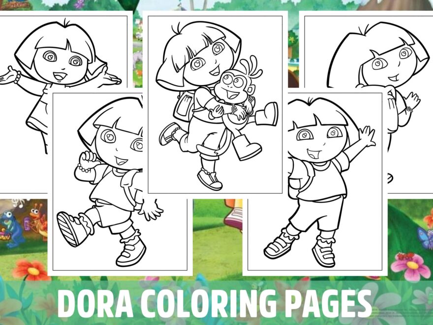 Dora Coloring Pages For Kids Girls Boys Teens Birthday School Activity Made By Teachers